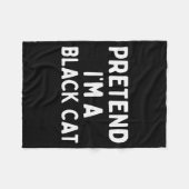 Couverture Polaire Pretend I'm A Black Cat Easy Lazy Halloween Costum (Devant (Horizontal))