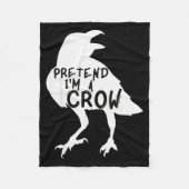 Couverture Polaire Pretend I'm A Crow Funny Lazy Halloween Costume (Devant)
