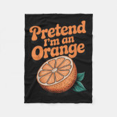 Couverture Polaire Pretend I'm An Orange (Devant)