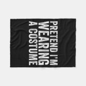 Couverture Polaire Pretend I'm Wearing A Costume Funny Matching Hallo (Devant (Horizontal))