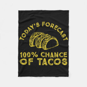 Couverture Polaire Prévision d'aujourd'hui 100% chance de Tacos