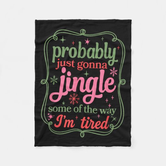 Couverture Polaire Probably Just Going To Jingle Some Of The Way For (Devant)