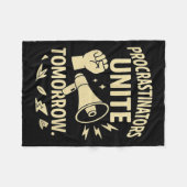 Couverture Polaire Procrastinators Unite Tomorrow Funny Lazy Gift Tee (Devant (Horizontal))