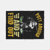 Couverture Polaire Putt Around And Find Out Funny Golf Quote  (Devant (Horizontal))