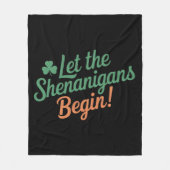 Couverture Polaire Que Les Shenanigans Commencent Un St patrick Irlan (Devant)