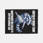 Couverture Polaire Raccoon Farted At Work Today Maintenance Was Calle (Devant (Horizontal))