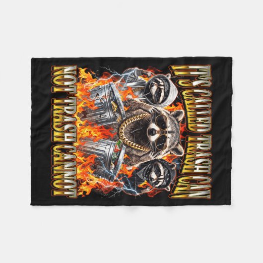 Couverture Polaire Raccoon It's Called Trash Can Not Trash Cannot Fun (Devant (Horizontal))