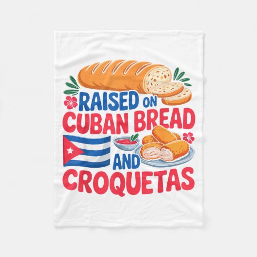 Couverture Polaire Raised On Cuban Bread And Croquetas Cuba Flag Cuba (Devant)