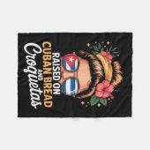 Couverture Polaire Raised On Cuban Bread And Croquetas Messy Bun Cuba (Devant (Horizontal))