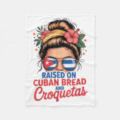 Couverture Polaire Raised On Cuban Bread And Croquetas Messy Bun Cuba (Devant)