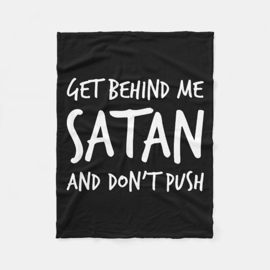 Couverture Polaire Religious Christian Jesus Get Behind Me Satan And  (Devant)
