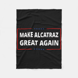 Couverture Polaire Rendre sa grandeur à Alcatraz drôle Trump Alcatraz