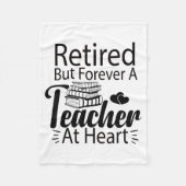 Couverture Polaire Retired But Forever A Teacher At Heart Retirement (Devant)