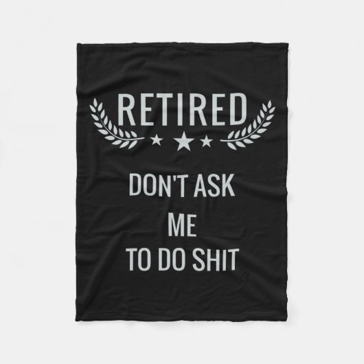 Couverture Polaire Retired Dont Ask Me To Do  (Devant)