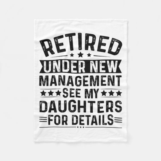 Couverture Polaire Retired Under New Management. See My Daughters For (Devant)