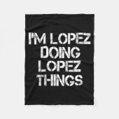 Couverture Polaire Retro Im Lopez Doing Lopez Things Quote Funny  (Devant)