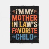 Couverture Polaire Retro I'm My Mother In Law's Favorite Child Funny (Devant)