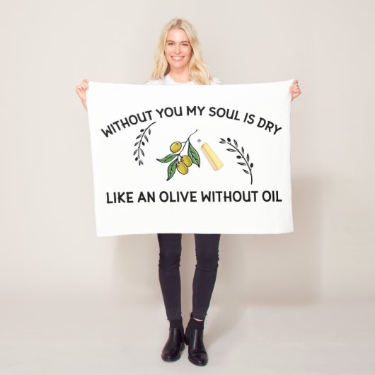 Couverture Polaire Sans vous l'âme est sèche comme une olive sans hui (En situation)