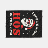 Couverture Polaire Santa There's Some Hos In This Gym  (Devant (Horizontal))