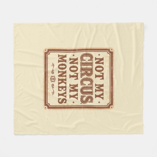 Couverture Polaire Sarcastic Not My Circus Not My Monkeys (Devant (Horizontal))