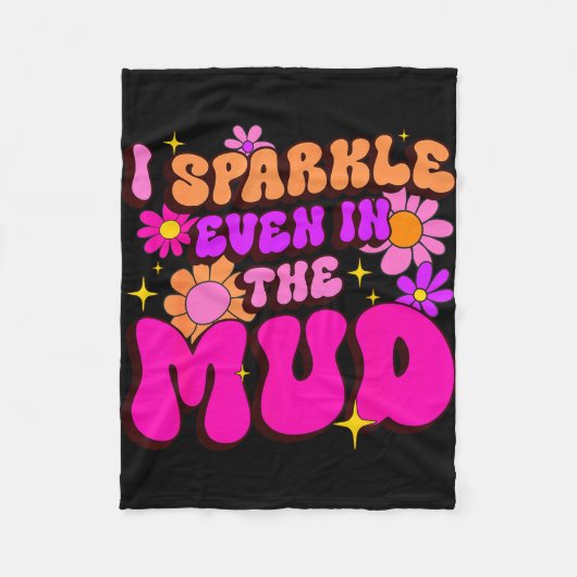 Couverture Polaire Sassy sparkle even in mud mudder squad mudding (Devant)