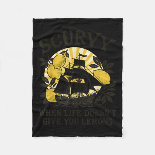 Couverture Polaire Scurvy When Life Doesn't Give You Lemons Funny Fru (Devant)