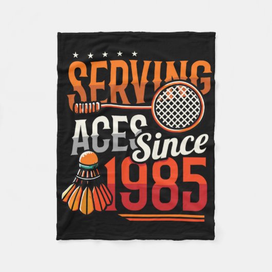 Couverture Polaire Serving Aces depuis 1985 Badminton Lover 40th Birt (Devant)