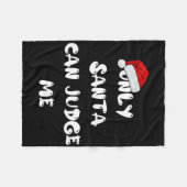 Couverture Polaire Seul Père Noël peut me juger (Devant (Horizontal))