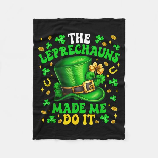 Couverture Polaire Shamrock Leprechauns Made Me Do It St Patrick's Da (Devant)
