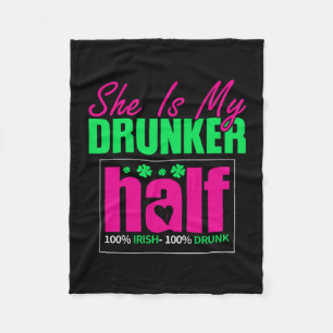 Couverture Polaire She Is My Drunker Half 100 Percent