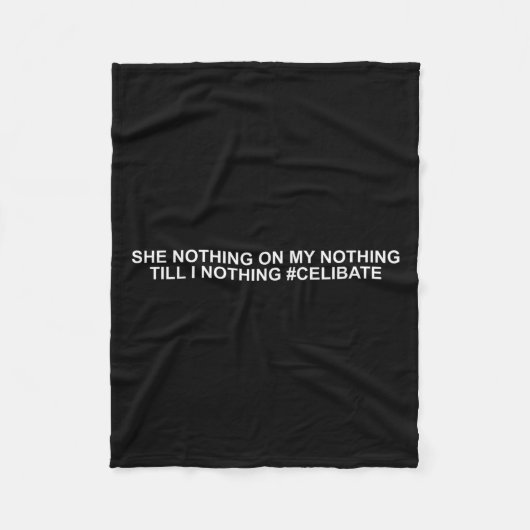 Couverture Polaire She Nothing On My Nothing Till I Nothing Funny Say (Devant)