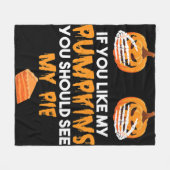 Couverture Polaire Si Vous Aimez Mes Citrouilles, Vous Devriez Voir M (Devant (Horizontal))