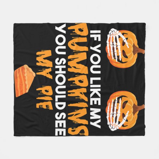 Couverture Polaire Si Vous Aimez Mes Citrouilles, Vous Devriez Voir M (Devant (Horizontal))