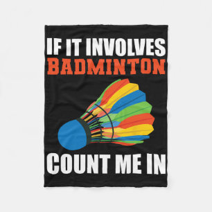 Couverture Polaire S'Il Concerne Badminton, Comptez-Moi Dans Badminto