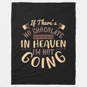 Couverture Polaire S'Il N'Y A Pas De Chocolat Au Ciel, Je Ne Vais Pas