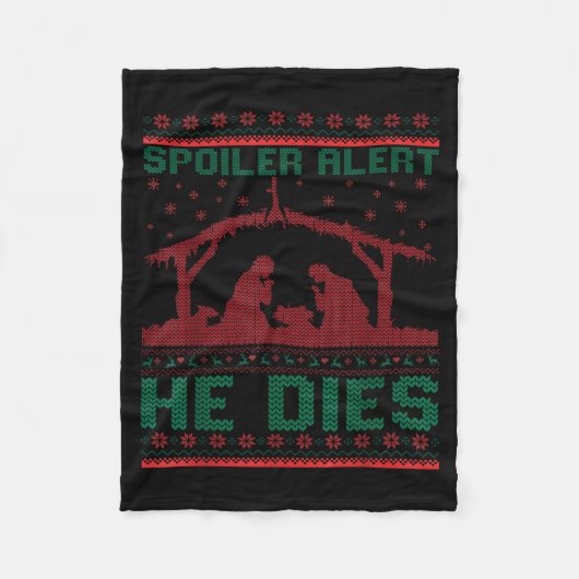 Couverture Polaire Siler Alert He Dies Christmas Jumper Funny Nativit (Devant)