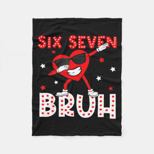 Couverture Polaire Six Seven Bruh 67 Meme 6 7 Valentines Day Heart Da (Devant)