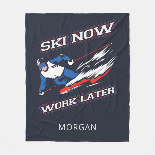 Couverture Polaire Ski Maintenant Travailler Plus Tard Ventilateurs D (Devant)