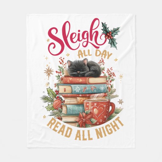 Couverture Polaire Sleigh All Day Read All Night (Devant)