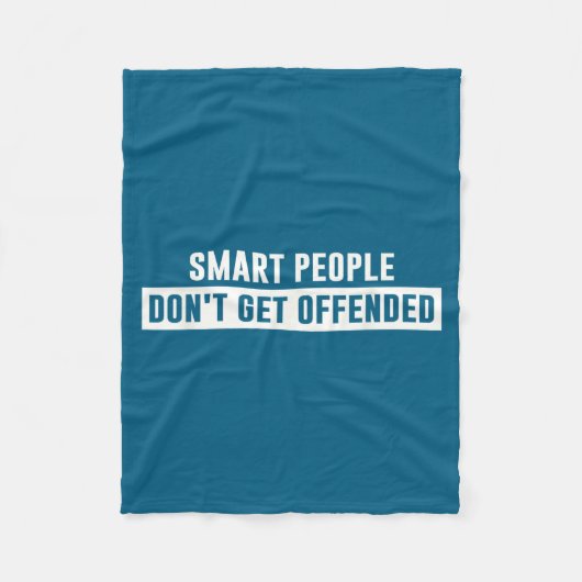 Couverture Polaire Smart People Don't Get Offended Sarcastic Saying (Devant)