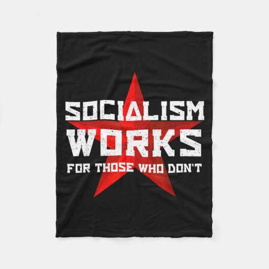 Couverture Polaire Socialism Works For Those Who Don'  (Devant)
