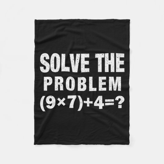 Couverture Polaire Solve The Problem (9×7)+4=_ Funny Math Teacher (Devant)