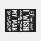 Couverture Polaire Some Days I Wish Jolene Would Take My Man He's Get (Devant (Horizontal))