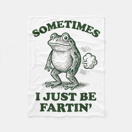 Couverture Polaire Sometimes I Just Be Fartin' Funny Frog  (Devant)
