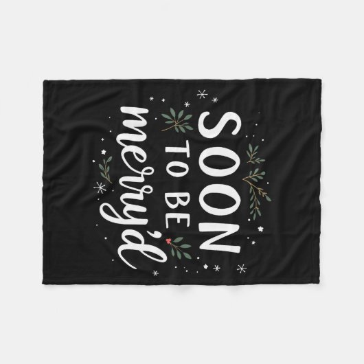 Couverture Polaire Soon To Be Merry'd Funny Engaged Couples Matching  (Devant (Horizontal))