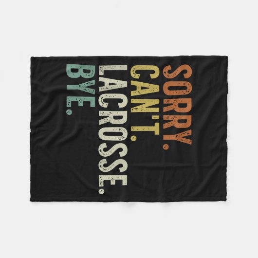 Couverture Polaire Sorry Can't Lacrosse Bye (Devant (Horizontal))