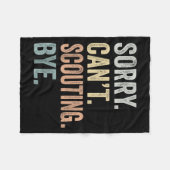 Couverture Polaire Sorry Can't Scouting Bye Funny Scouting Lovers  (Devant (Horizontal))