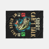 Couverture Polaire Sorry Can't Talk I'm On My Other Line Funny Fisher (Devant (Horizontal))