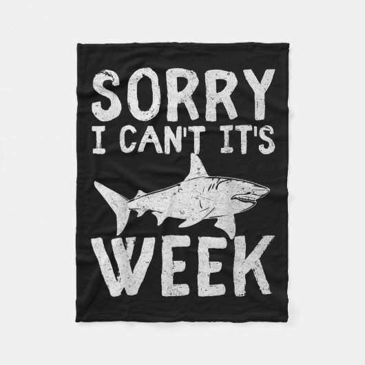 Couverture Polaire Sorry I Can't It's Week 2025 Funny Shark Lover Awa (Devant)