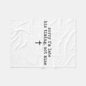 Couverture Polaire Sorry I'm Late His Timing Not Mine Shirt (Devant (Horizontal))